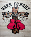 Hard Fought Hallelujah DTF Print