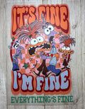 It’s Fine I’m Fine DTF Print