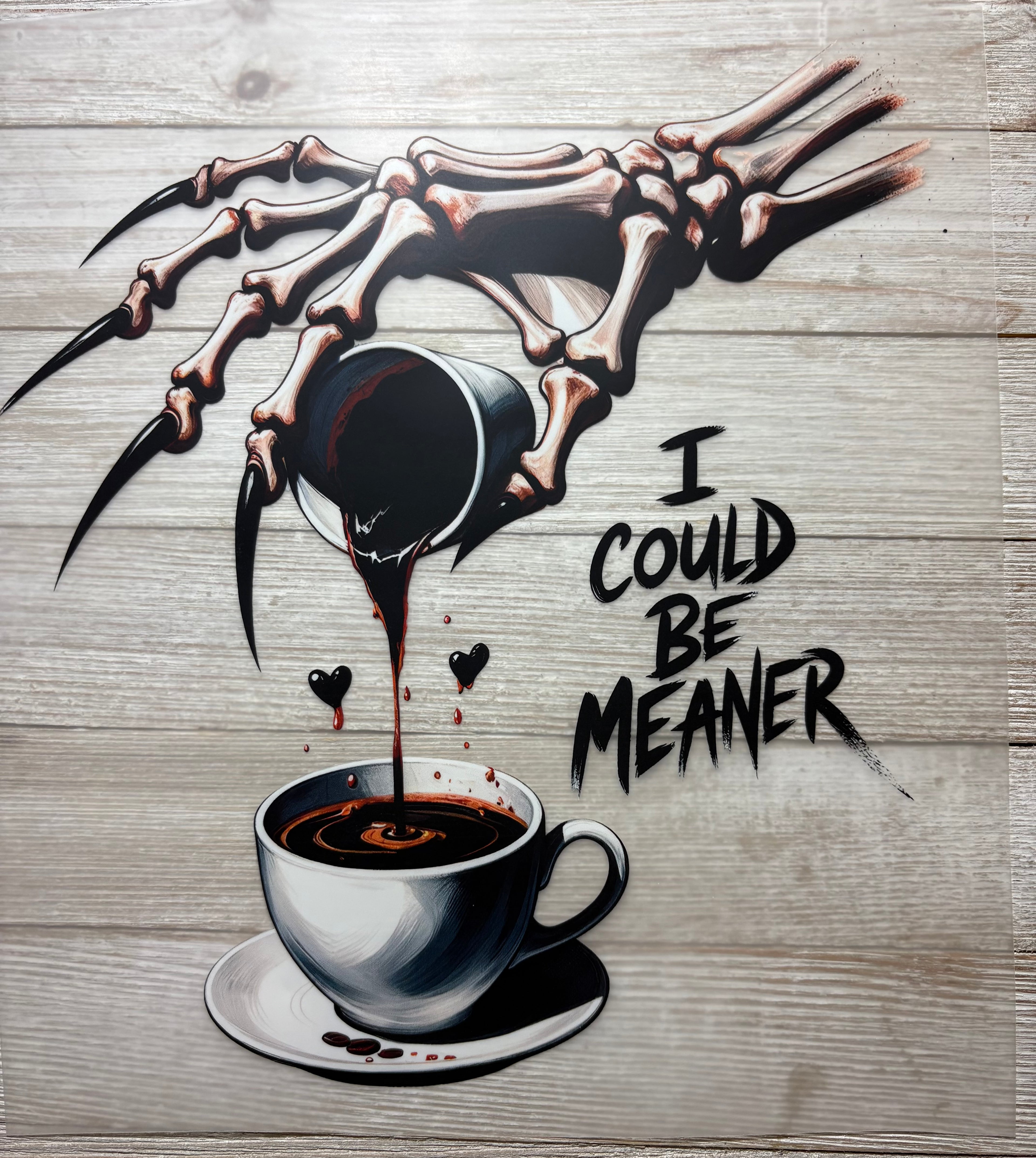 I Could Be Meaner