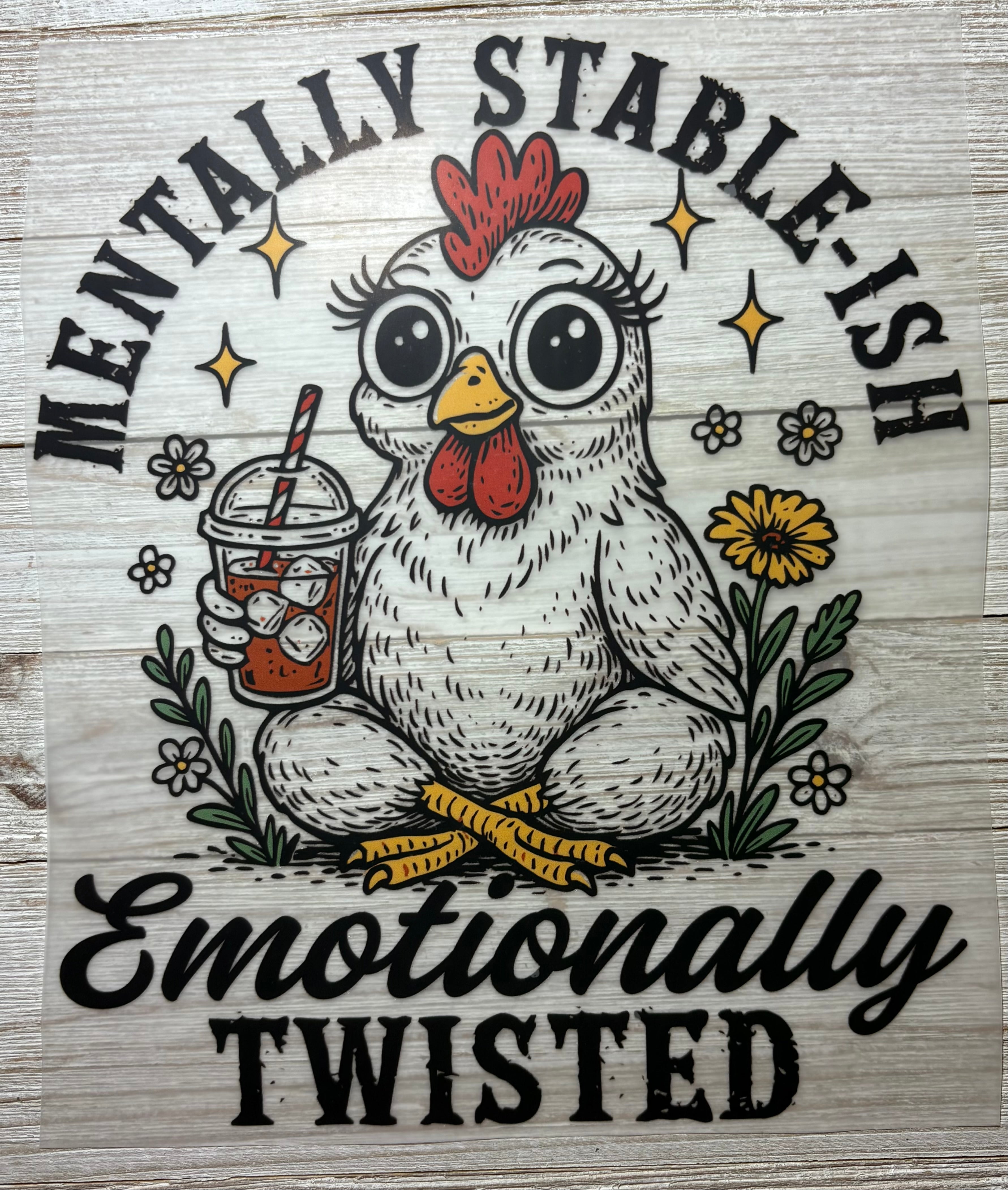 Mentally Stable-Ish DTF Print
