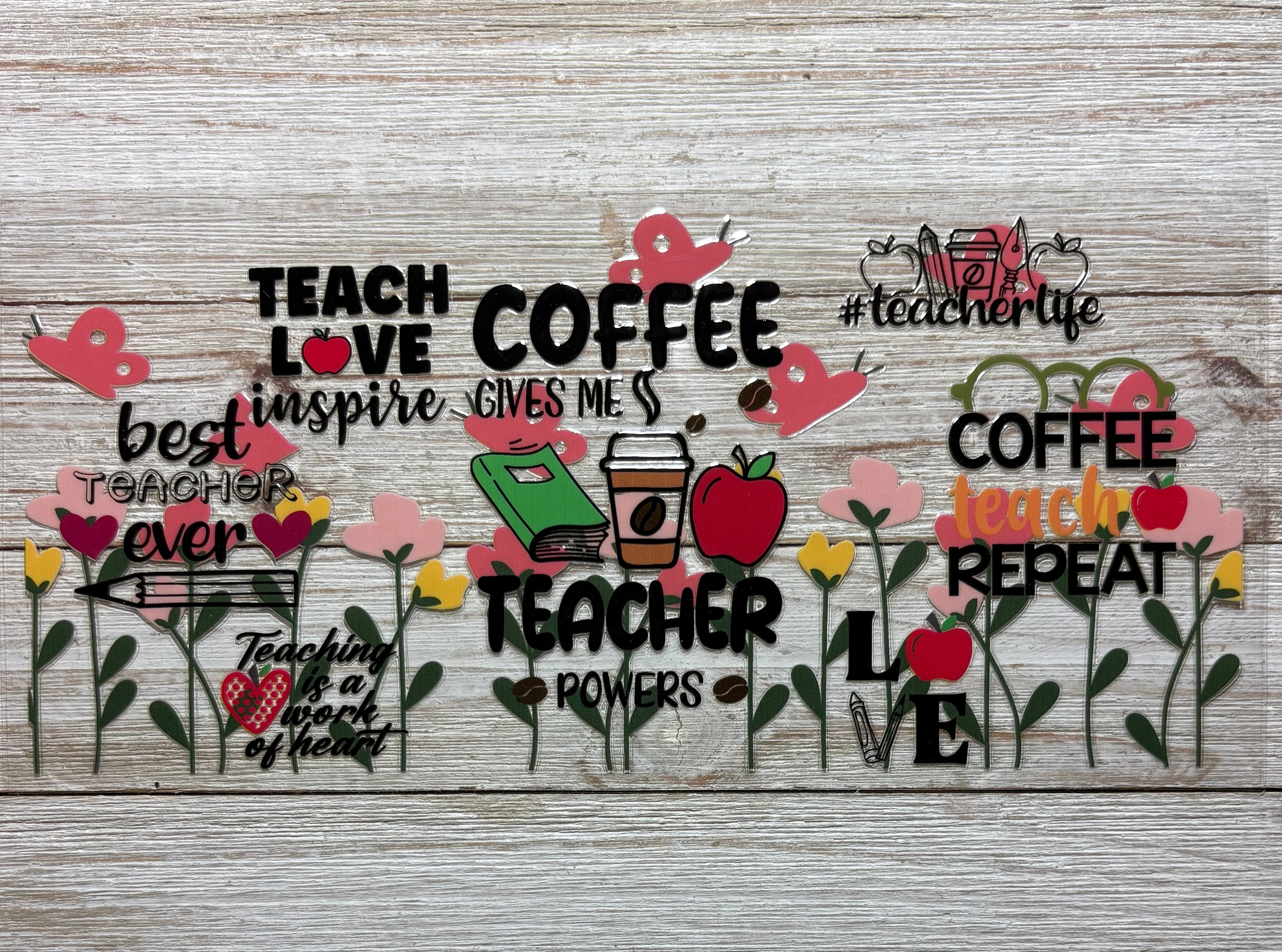 Teach Love Inspire UVDTF Wrap